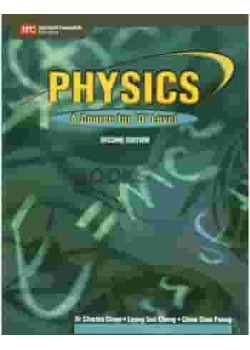 Physics A Course For 'O' Levels 